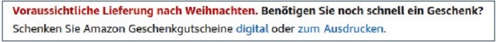 Auch Amazon.de setzt auf Gutscheine zum verschicken oder ausdrucken, wenn die Lieferzeit knapp wird.